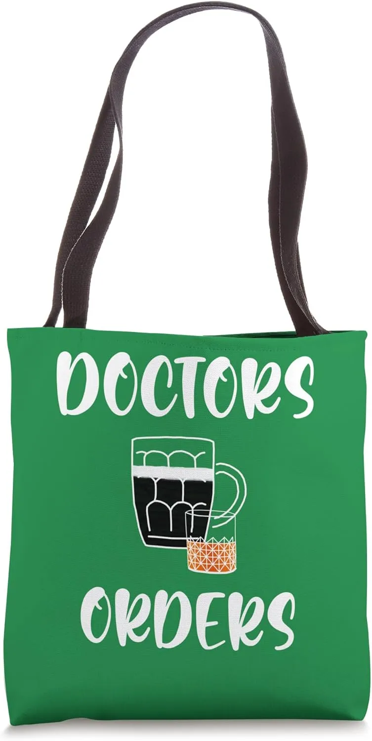 Doctors Orders Tote Bag